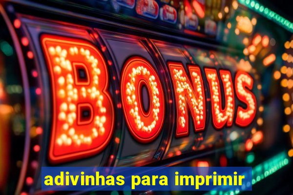 adivinhas para imprimir